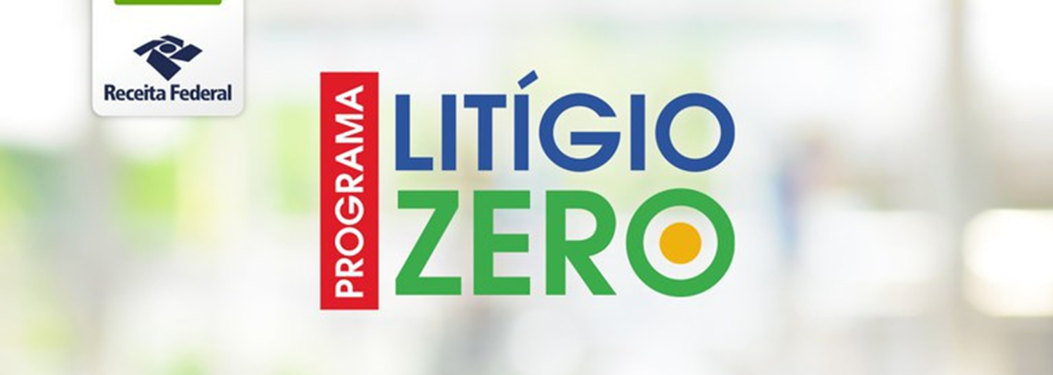 No momento, você está visualizando Últimos dias para adesão ao Programa Litígio Zero 2024
