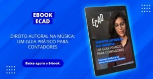 Leia mais sobre o artigo Direito autoral na música: um guia prático para contadores