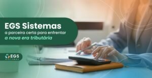Leia mais sobre o artigo Por que a reforma tributária impõe uma nova contabilidade